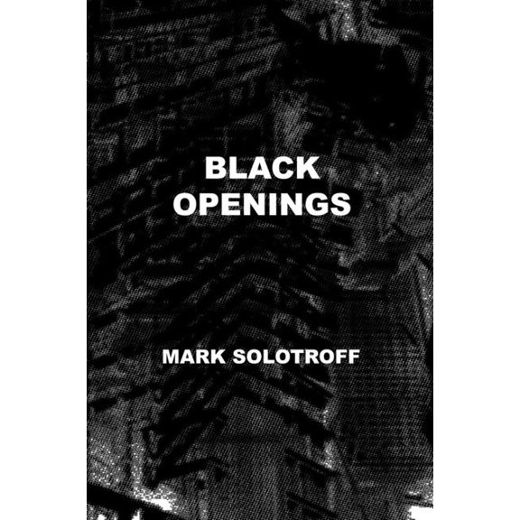 Black Openings (Paperback)