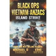 Black Ops Vietnam Anzacs Island Strike, Book 4, Paperback