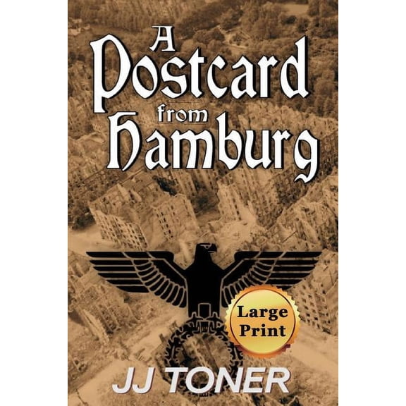 Black Orchestra: A Postcard from Hamburg: Large Print Edition (Series #3) (Paperback)