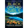 thumbnail image 1 of Detective Amanda Steele Black Orchid Girls: A completely nail-biting and gripping crime thriller, Book 4, (Paperback), 1 of 1