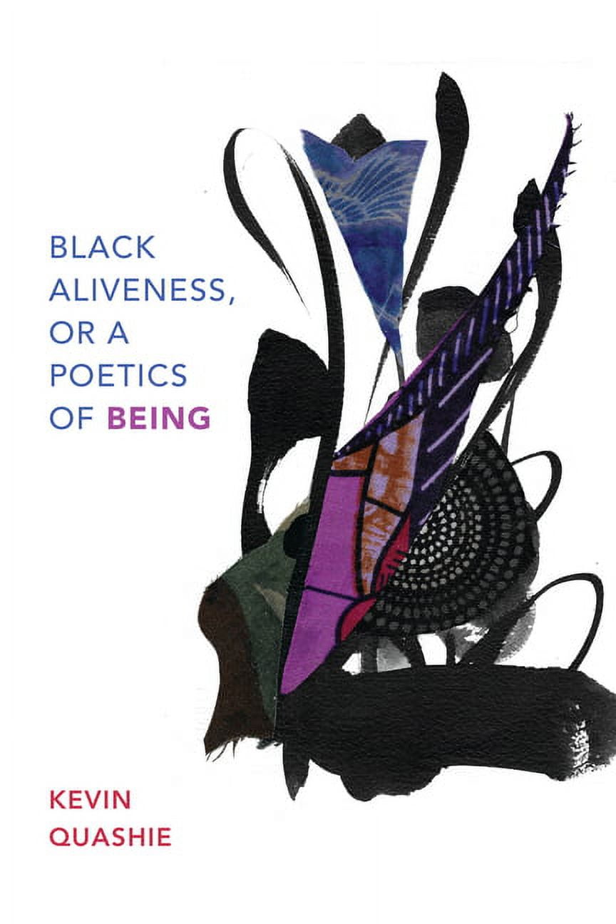 Black Outdoors: Innovations in the Poeti Black Aliveness, or a Poetics of Being, (Paperback)