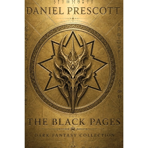 Black Pages The Black Pages: Dark Fantasy: Five Dark Flash Fiction Stories, Book 2, (Paperback)