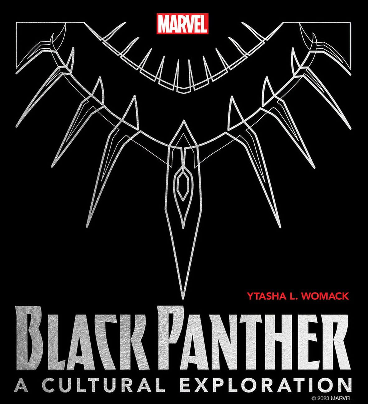 Black Panther : A Cultural Exploration (Hardcover)