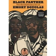 Black Panther : The Revolutionary Art of Emory Douglas (Hardcover)