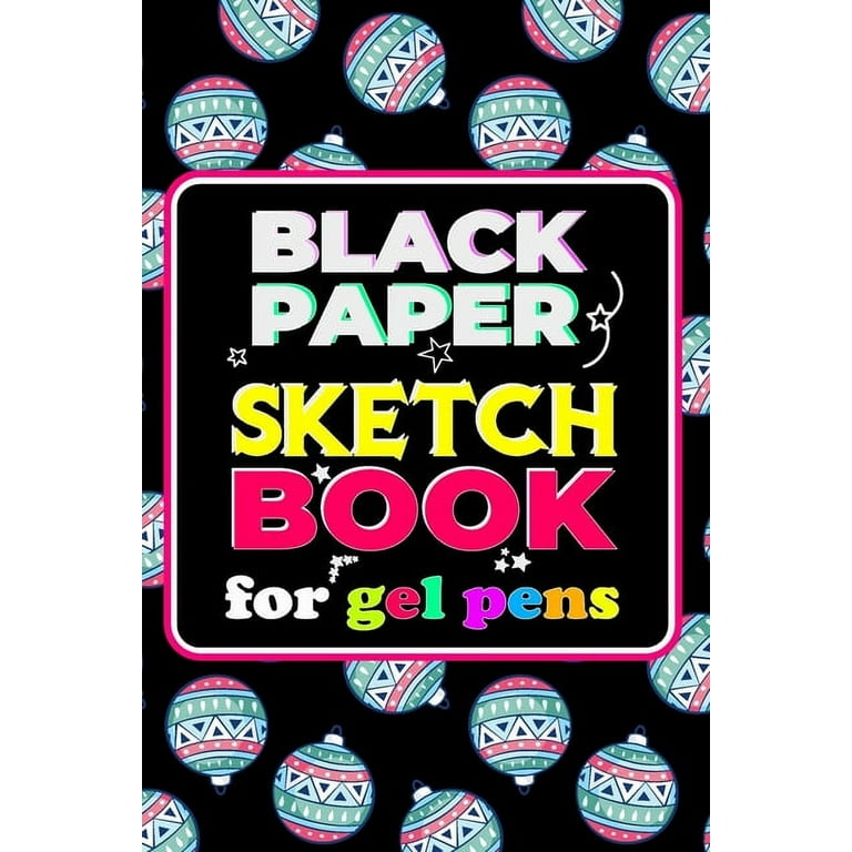 BLACK PAPER Sketch Book & Journal: A Journal and Sketchbook for Girls with Black Pages - Gel Pen Paper