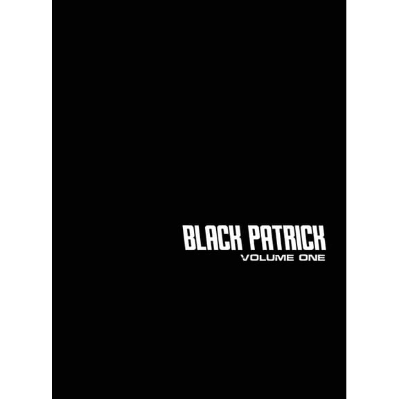 Black Patrick Volume One, (Hardcover)