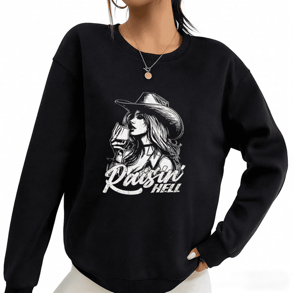 Black Pattern S-3XL Raisin Hell Cowgirl Sweatshirt Pattern Sweatshirt Western Country Girl Fashion Gift Tops