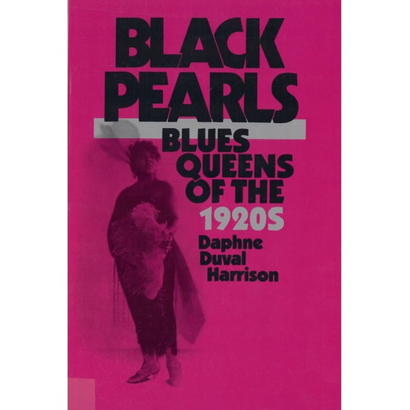 Pre-Owned Black Pearls: Blues Queens of the 1920s Paperback