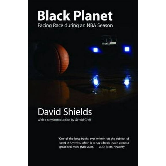 Black Planet : Facing Race during an NBA Season (Paperback)