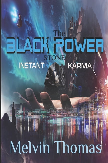 Black Power: The Black Power Stone : Intant Karma (Series #1) (Paperback)