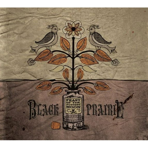 Black Prairie - Feast Of The Hunters' Moon - Music & Performance - CD