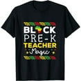 thumbnail image 1 of Black Pre-K Teacher Magic Black History Month T-Shirt, 1 of 5