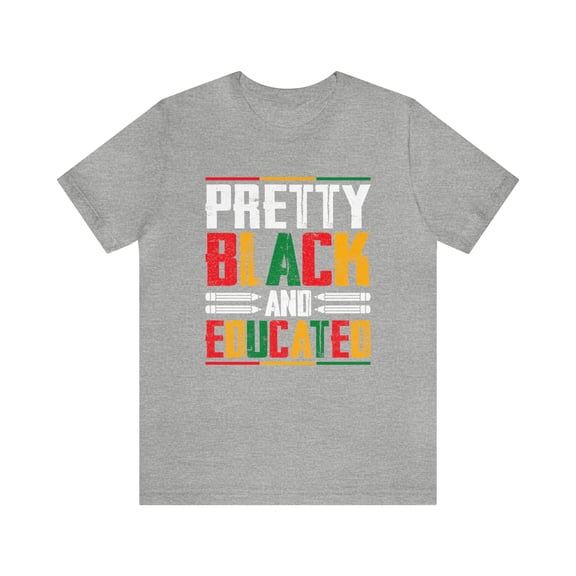 Black Pretty and Educated Unisex Shirt