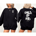 thumbnail image 1 of Black Print Sweatshirt Child Of God Graphic Sweatshirt S-3XL Oversized Christian Street Tops, 1 of 4
