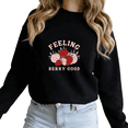 thumbnail image 1 of Black Print Sweatshirt Graphic Sweatshirt Berry Good Feeling Spring Outdoor Casual Comfort Wear S-3XL Tops, 1 of 5