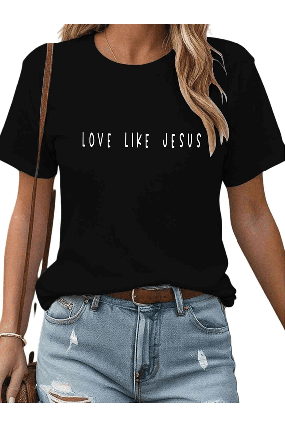 Black Print Tshirt Cotton Graphic Tees Shirts Clean White LOVE LIKE JESUS Christian Phrase Commute Faith S-5XL Plain Tops