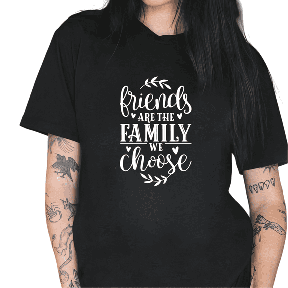 Black Print Tshirt Graphic Tees Shirts Friends Are The Family We Choose Slogan Leaf Design Casual Daily Tops S-5XL