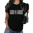 thumbnail image 1 of Black Print Tshirt Graphic Tees Shirts God Is Good Christian Faith Daily Wear Size S-5XL Tops, 1 of 5