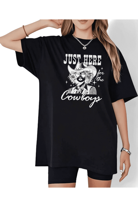 Black Print Tshirt Graphic Tees Shirts Western Just Here For The Cowboys Retro Style Casual Dating Outfit Relaxed Fit Tops S-5XL