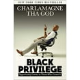 thumbnail image 1 of Pre-Owned Black Privilege: Opportunity Comes to Those Who Create It (Hardcover) 1501145304 9781501145308, 1 of 1