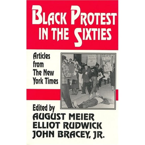 Pre-Owned Black Protest in the Sixties (Paperback) 1558760326 9781558760325