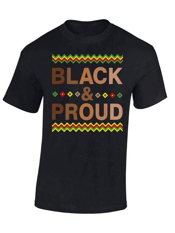 Black and Proud Men T-Shirt - Graphic Tee S M L XL 2XL 3XL 4XL 5XL - USA Shirts for Men Political Top Black History Month Shirt Resistance T-Shirt Gifts
