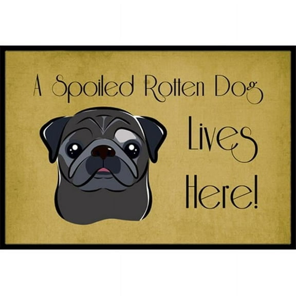 Black Pug Spoiled Dog Lives Here Indoor & Outdoor Mat- 24 x 36 in.