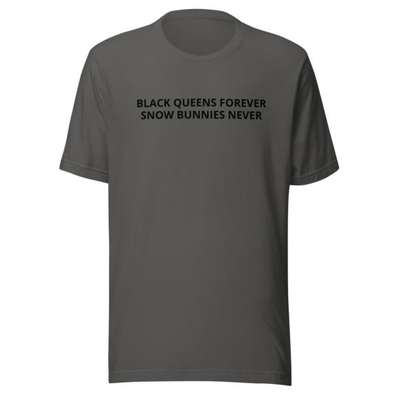 Black Queens Forever Snow Bunnies Never Black Print Shirt (Asphalt, XL)