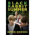 thumbnail image 1 of Pre-Owned Black Rabbit Summer (Hardcover) by Kevin Brooks, 1 of 1