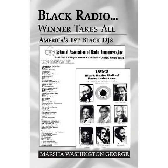 Black Radio ... Winner Takes All: America's 1St Black Djs, (Paperback)
