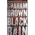 thumbnail image 1 of Pre-Owned Black Rain: A Thriller (Danielle Laidlaw) (Unknown) 0553592416 9780553592412, 1 of 1
