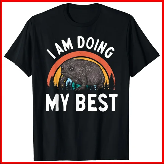 Black Rain Frog Doing My Best Cute Desert Animal Meme Unisex T-Shirt S-5XL