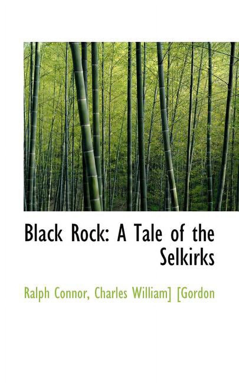 Black Rock: A Tale of the Selkirks Paperback
