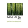 thumbnail image 1 of Black Rock : A Tale of the Selkirks (Paperback), 1 of 1