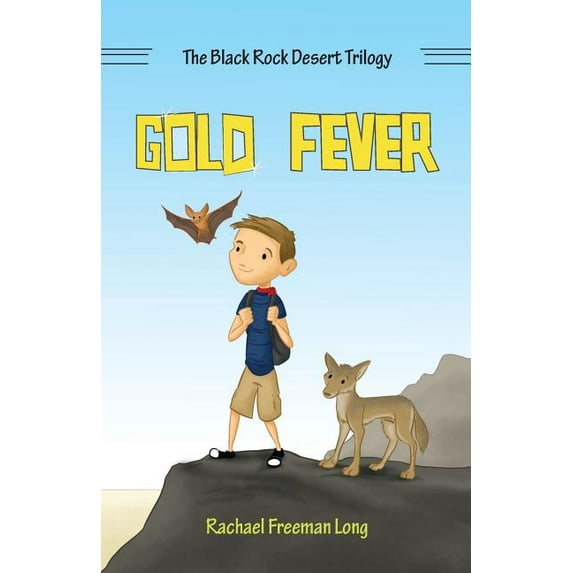 Black Rock Desert Trilogy Gold Fever, Book 1, (Paperback)