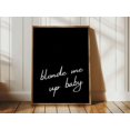 thumbnail image 1 of Black Salon Wall Art Blonde Me Up Baby Decor Unframed Paper Print, 1 of 5