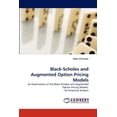 thumbnail image 1 of Black-Scholes and Augmented Option Pricing Models (Paperback), 1 of 1