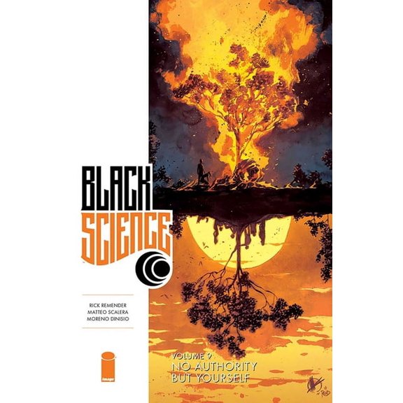 Black Science Volume 9: No Authority But Yourself (Paperback)