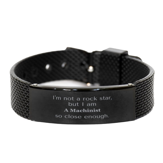 Black Shark Mesh Bracelet for Machinist - Close Enough to a Rockstar - Perfect Gift for Christmas, Birthday, or Graduation Celebration