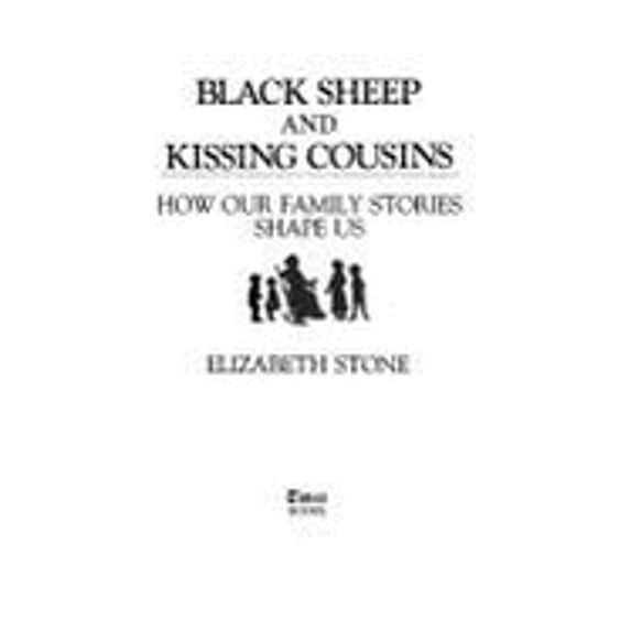 Pre-Owned Black Sheep/Kissing Cousins (Hardcover 9780812912555) by Elizabeth Stone, Elisabeth Scharlatt
