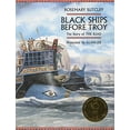 thumbnail image 1 of Pre-Owned Black Ships Before Troy: The Story of the Iliad (Hardcover) by Rosemary Sutcliffe, 1 of 1