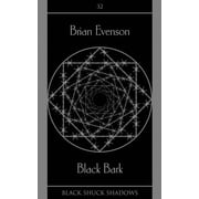 Black Shuck Shadows Black Bark, Book 32, Paperback