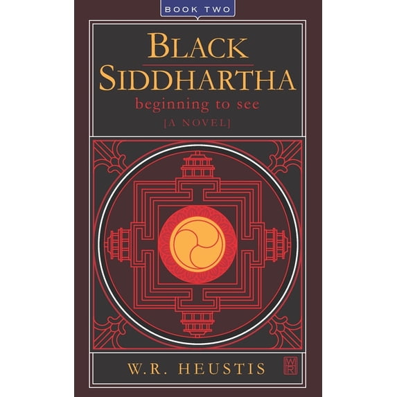 Black Siddhartha: Beginning To See (Paperback)