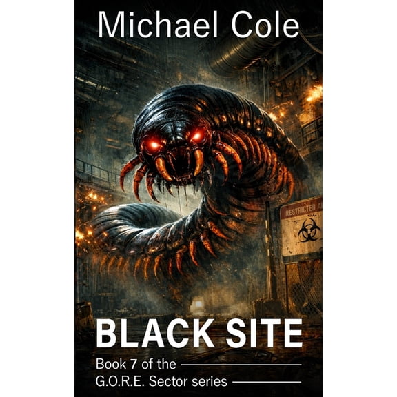 G.O.R.E Sector Black Site, Book 7, (Paperback)