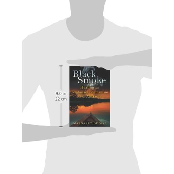 Pre-Owned Black Smoke : Healing and Ayahuasca Shamanism in the Amazon (Edition 2) (Paperback)