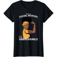 thumbnail image 1 of Black Social Worker Gift Unbreakable School Social Worker T-Shirt, 1 of 4