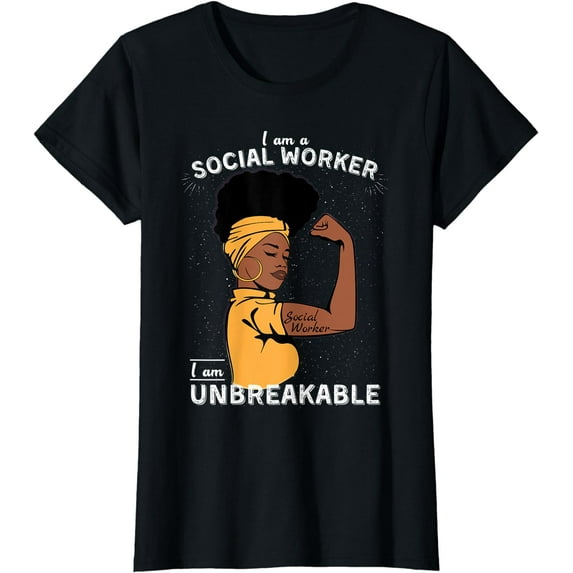 Black Social Worker Gift Unbreakable School Social Worker T-Shirt