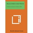 thumbnail image 1 of Black Spirits and White : A Book of Ghost Stories (1895) (Paperback), 1 of 1