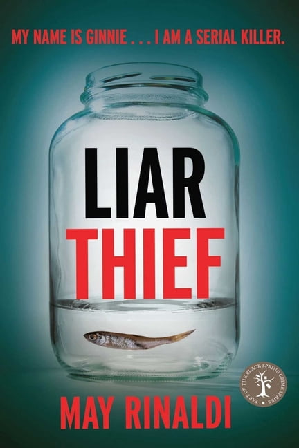 Black Spring Crime Liar Thief, (Paperback)