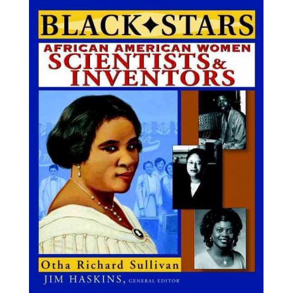 Pre-Owned Black Stars: African American Women Scientists and Inventors (Paperback) 111846639X 9781118466391